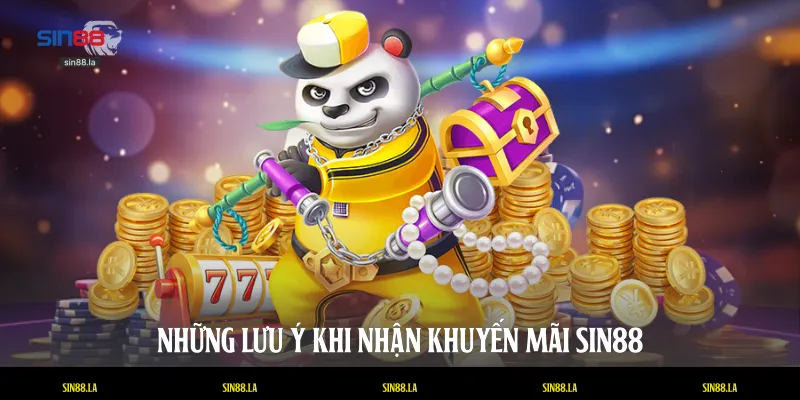 Những lưu ý khi nhận khuyến mãi SIN88
