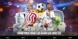 tỷ lệ kèo cúp c1